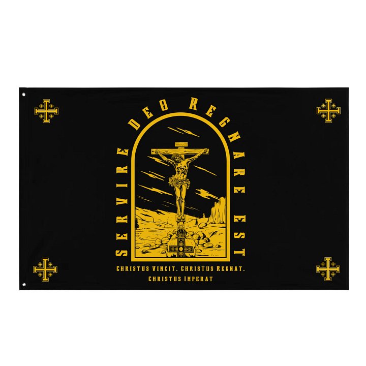 To Serve God is to Reign! - Flag v2 product image (1)