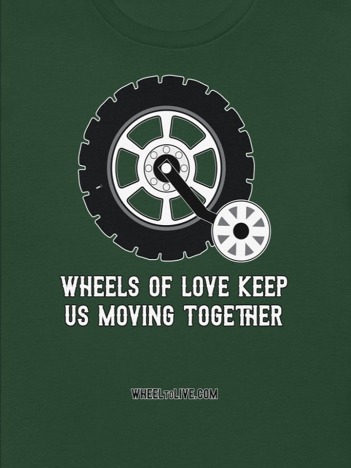 Wheels of Love Keep Us Moving Together product image (1)