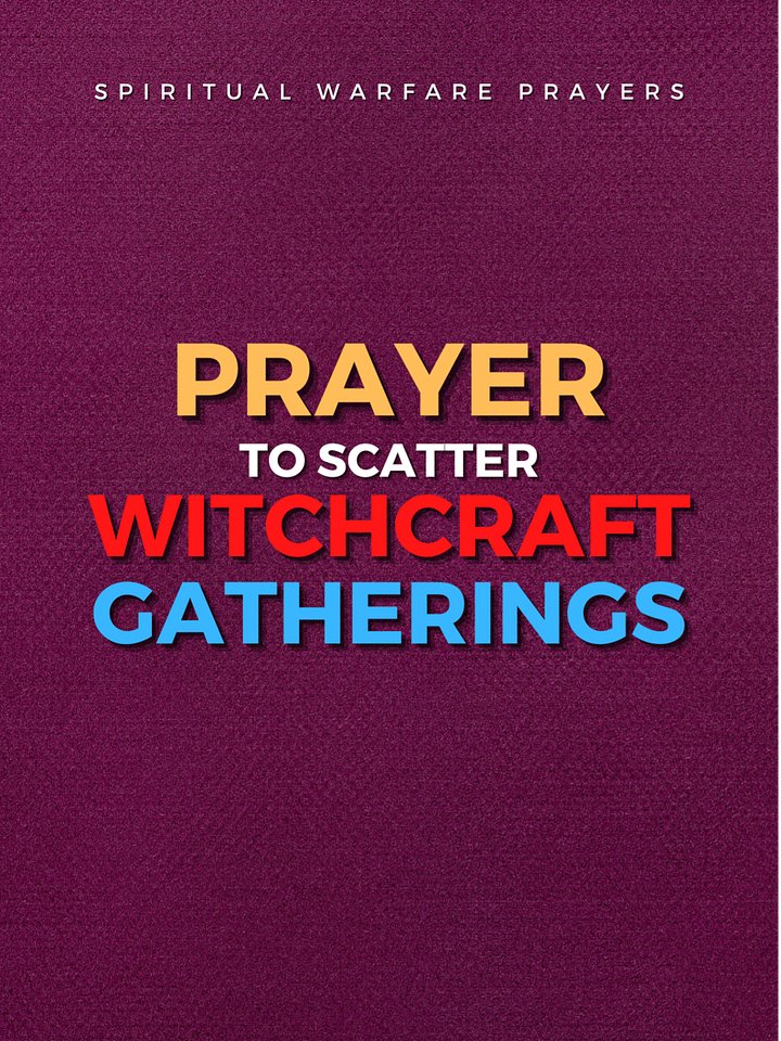 Prayer To Scatter Witchcraft Gatherings product image (1)