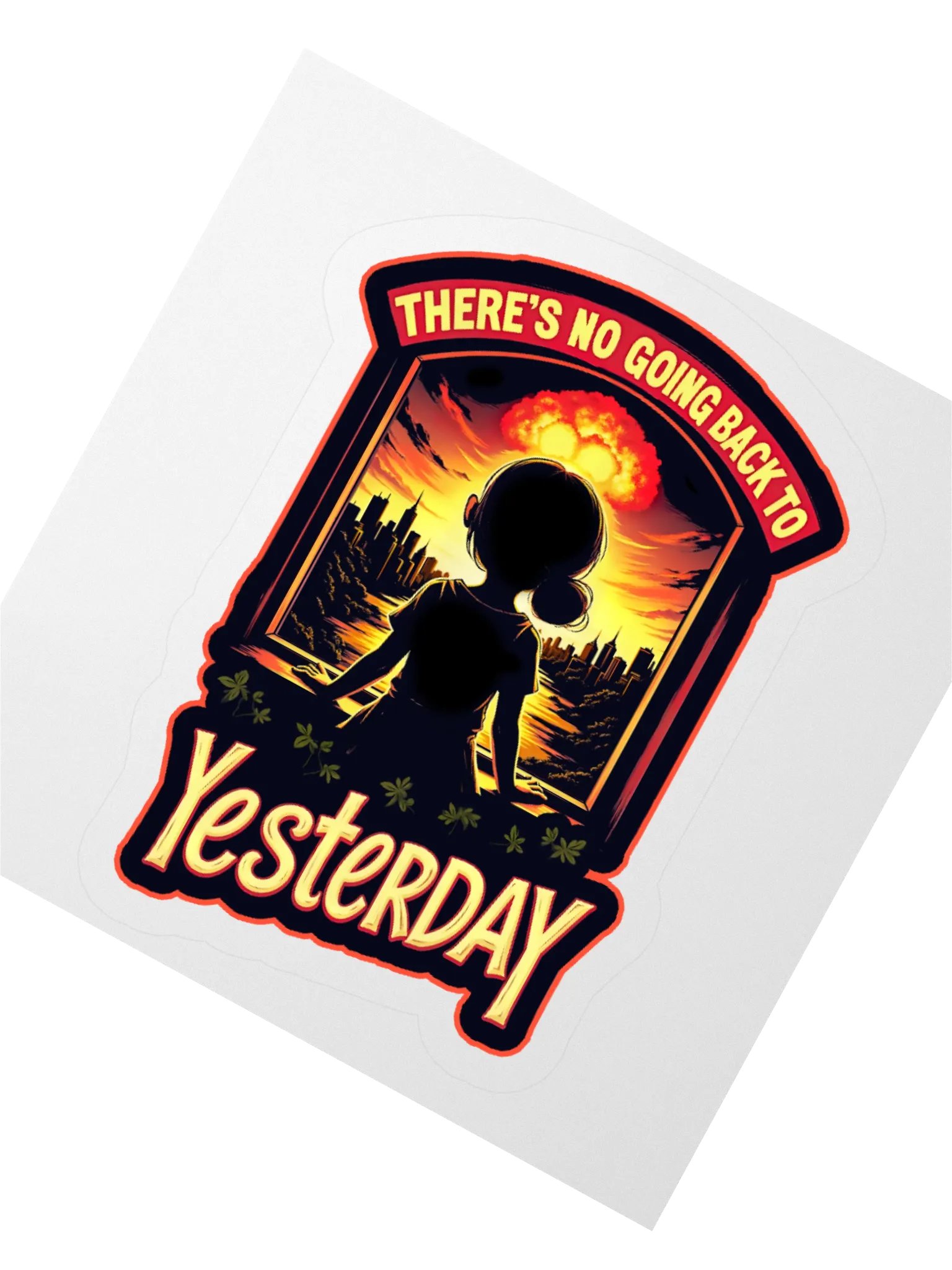 There's No Going Back To Yesterday Sticker product image (2)
