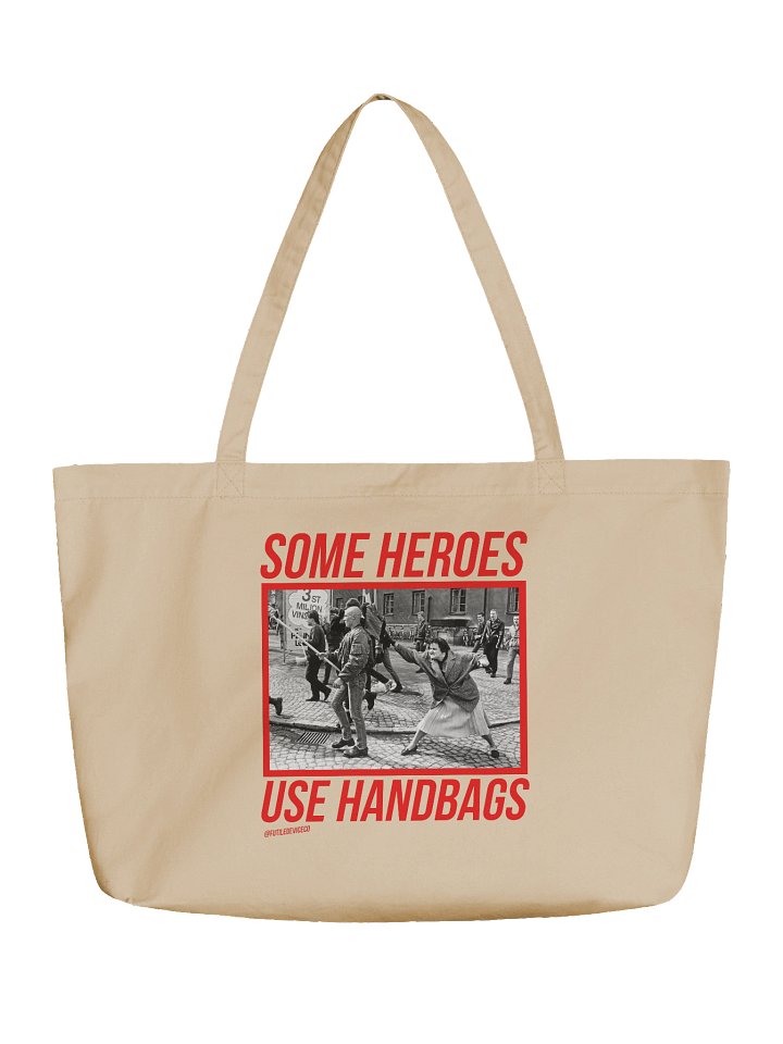FUTILE DEVICE: SOME HEROES USE HANDBAGS (ORGANIC TOTE) product image (1)