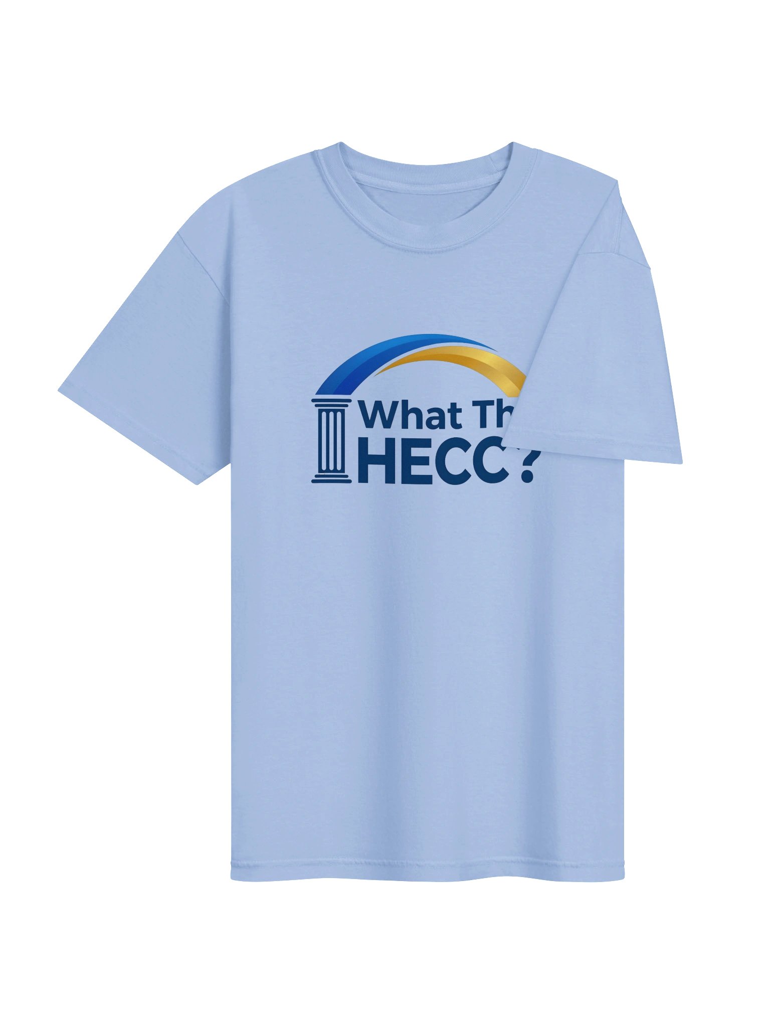 What The HECC? Tee product image (44)