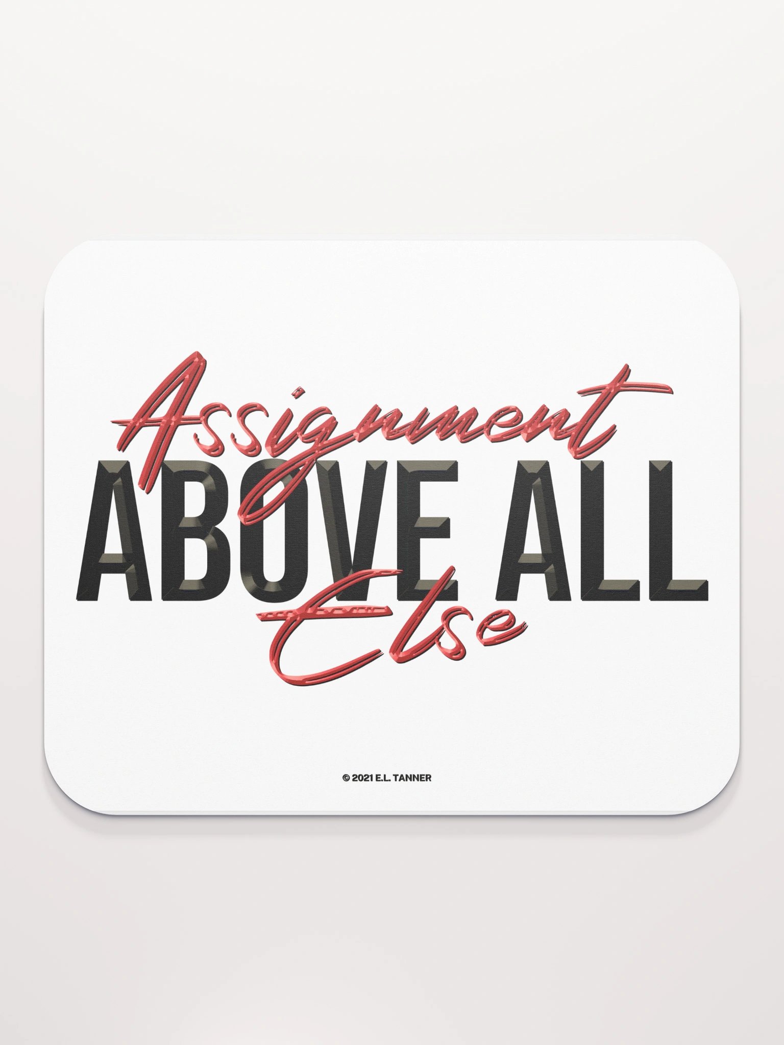 Assignment Above All Else, Mouse Pad, BV product image (2)