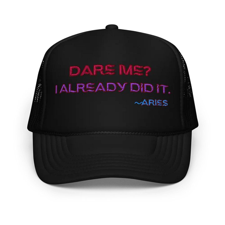Aries 2025, Dare Me? (word only), Embroidered Trucker Hat product image (1)