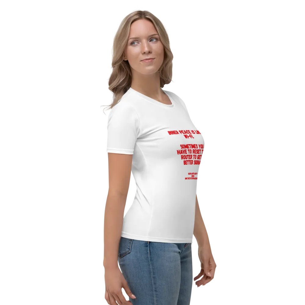 BUDDHA WITH BOOTY TEES 4 U FOR WOMEN - “Inner peace is like wi-fi. Sometimes you have to reset the router to get a better signal.” product image (4)