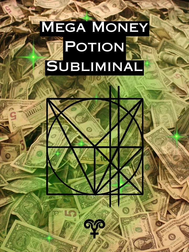 MEGA MONEY POTION Subliminal for Manifesting Money, Wealth and Abundance Fast! product image (1)