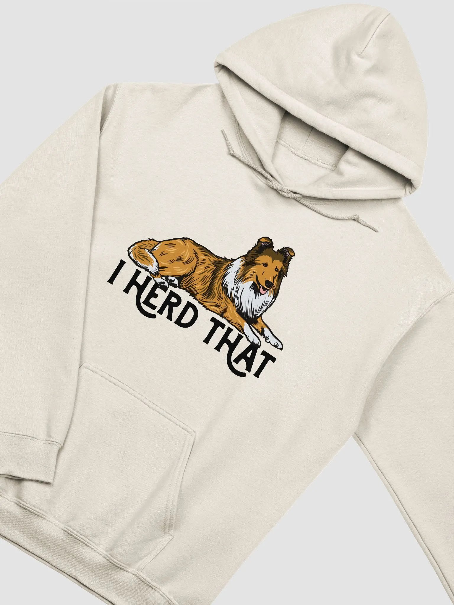 I Herd That Hooded Sweatshirt of a Rough Collie (Sable) | Funny Hoodie for Herding Dog Paw-rents product image (5)