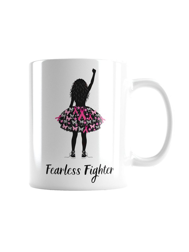 Breast Cancer - Fearless Fighter White Glossy Mug product image (2)