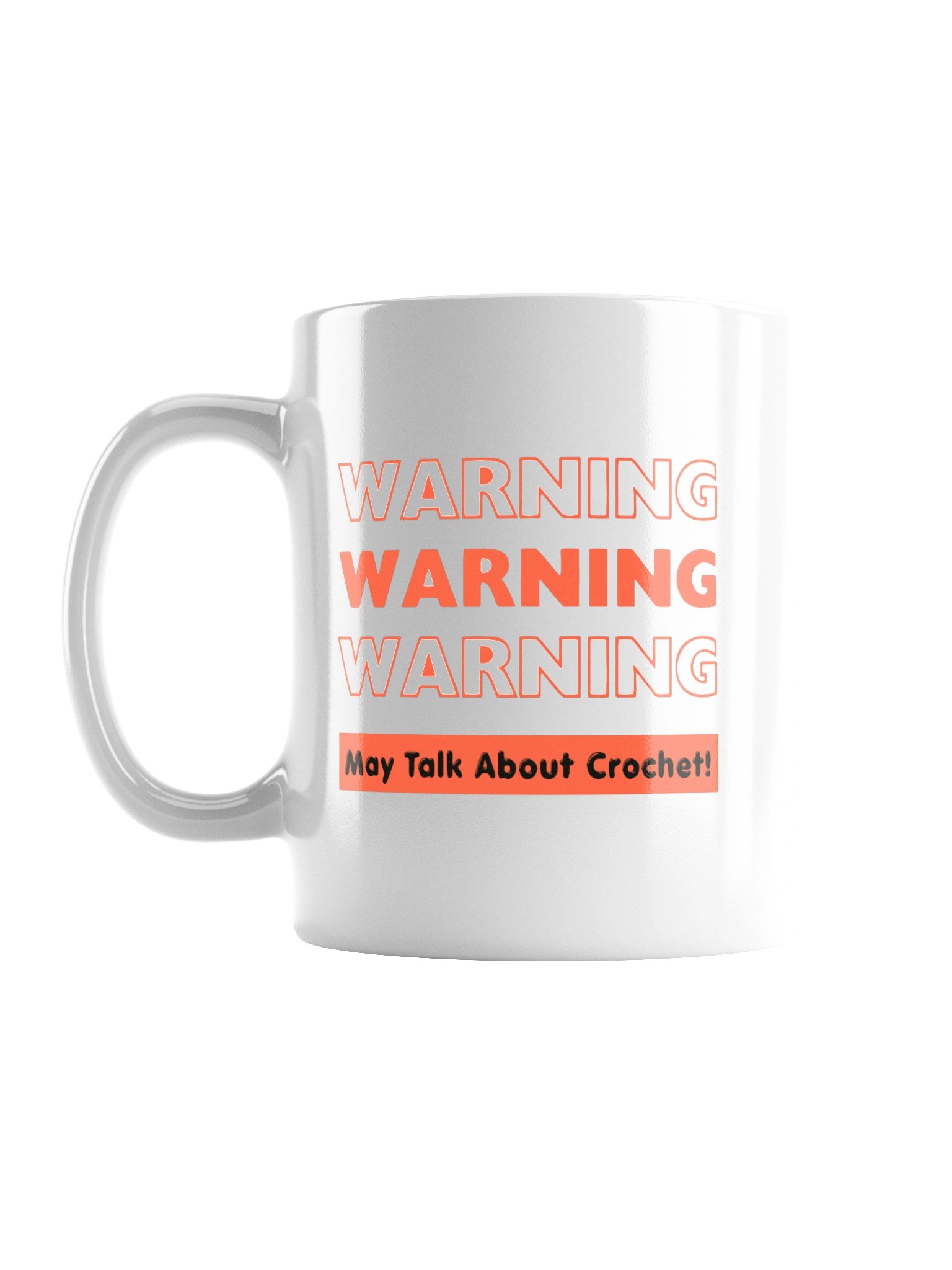 Warning! May Talk About Crochet! product image (1)