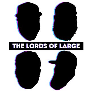 TheLordsofLarge