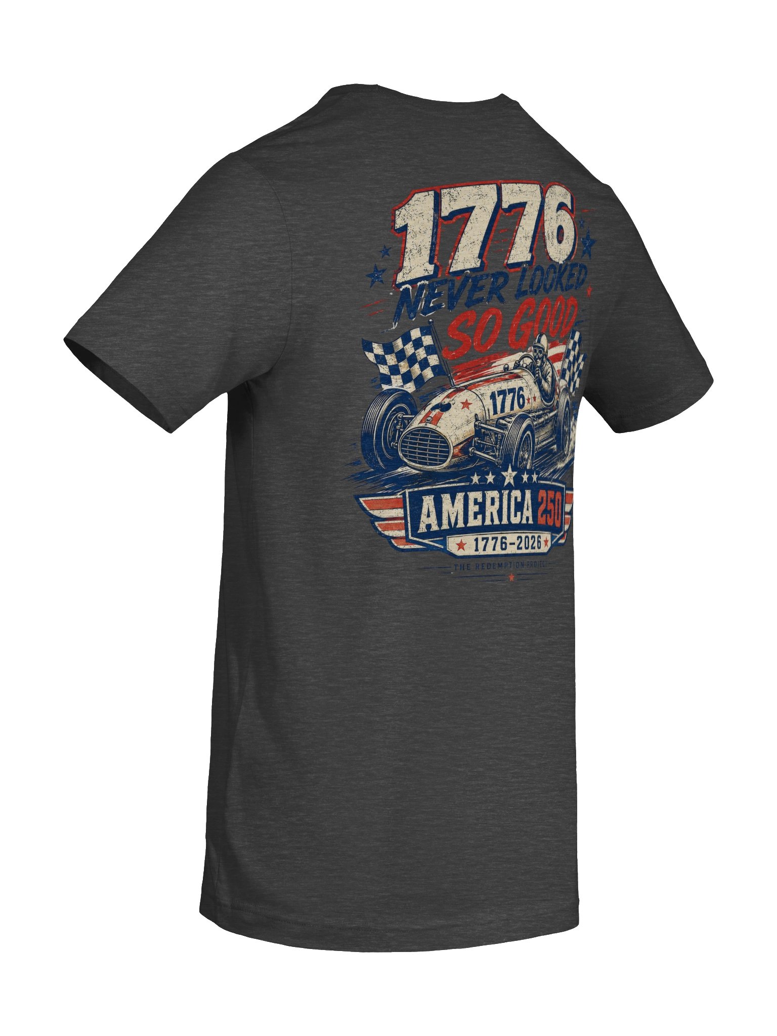 1776 Never Looked So Good America 250 Racing T-Shirt product image (23)