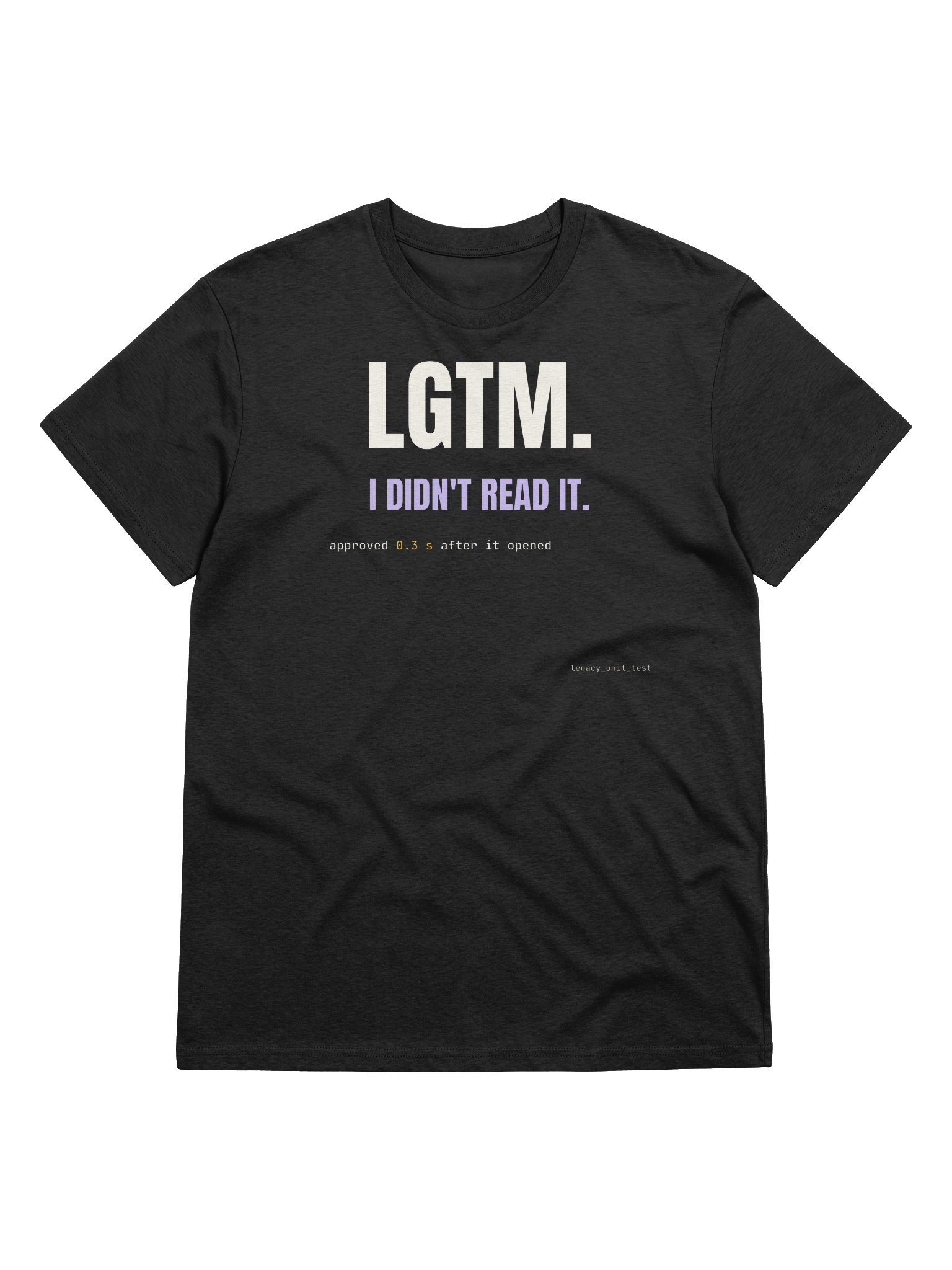 LGTM. I didn't read it. tee product image (18)