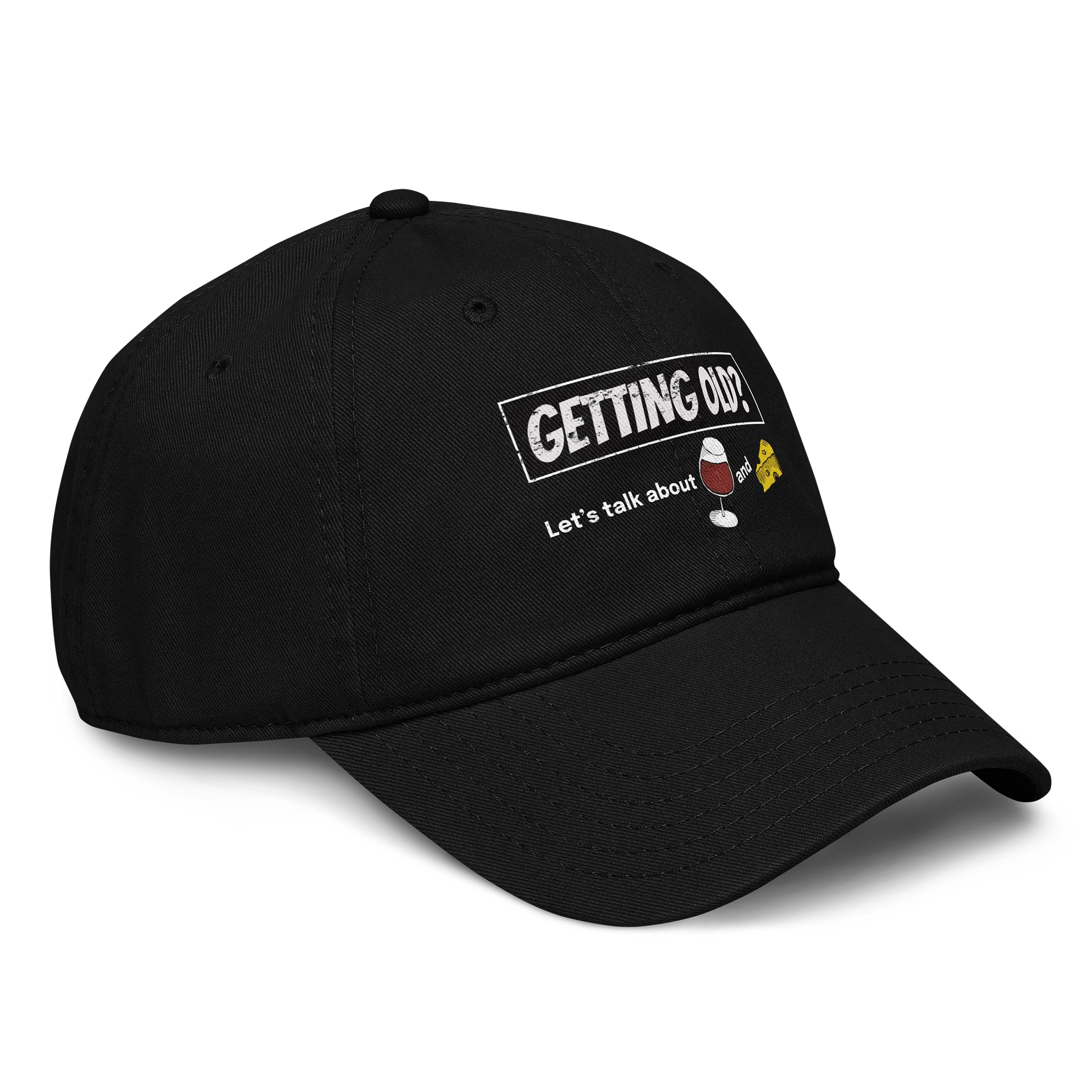 Getting Old? Let's Talk About Wine And Cheese Hat product image (4)