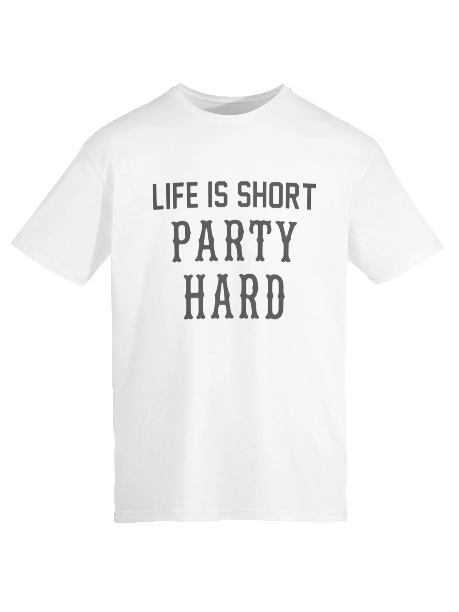 Life Is Short Party Hard Shirt product image (6)