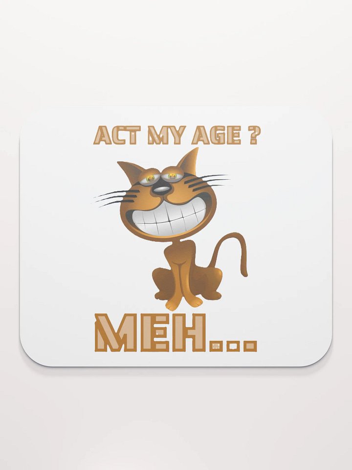 ACT MY AGE? MEH... product image (2)