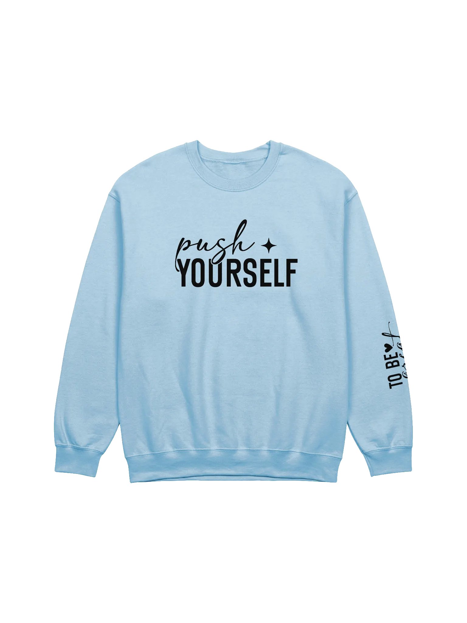 Push Yourself - Limited Edition Sweatshirt product image (5)