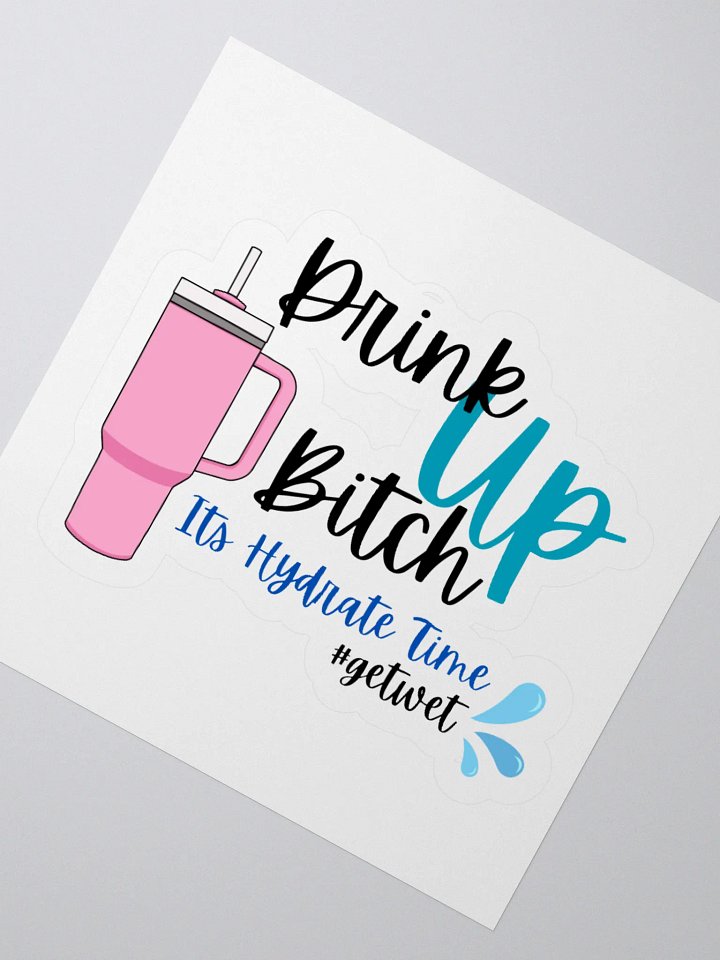 Drink Up Sticker product image (2)