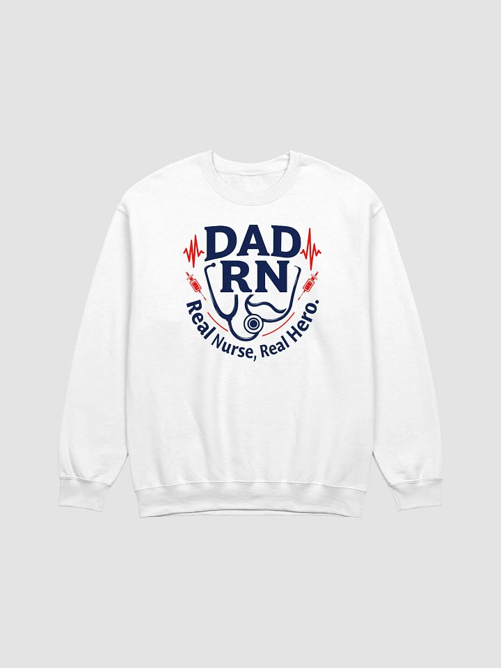 Real Nurse, Real Hero Dad RN Sweatshirt product image (6)