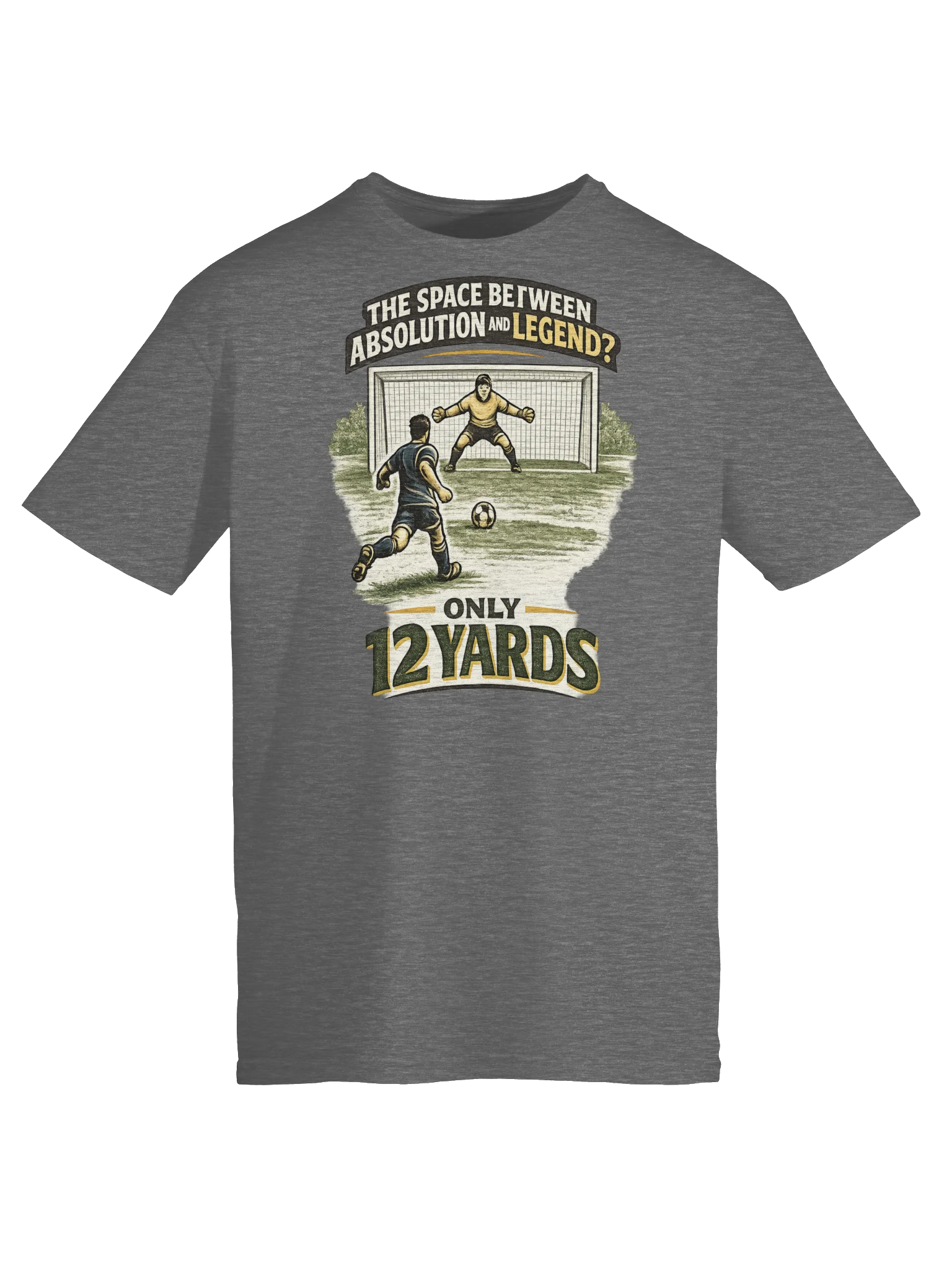 Only 12 Yards Between Absolution and Legend Tee product image (5)