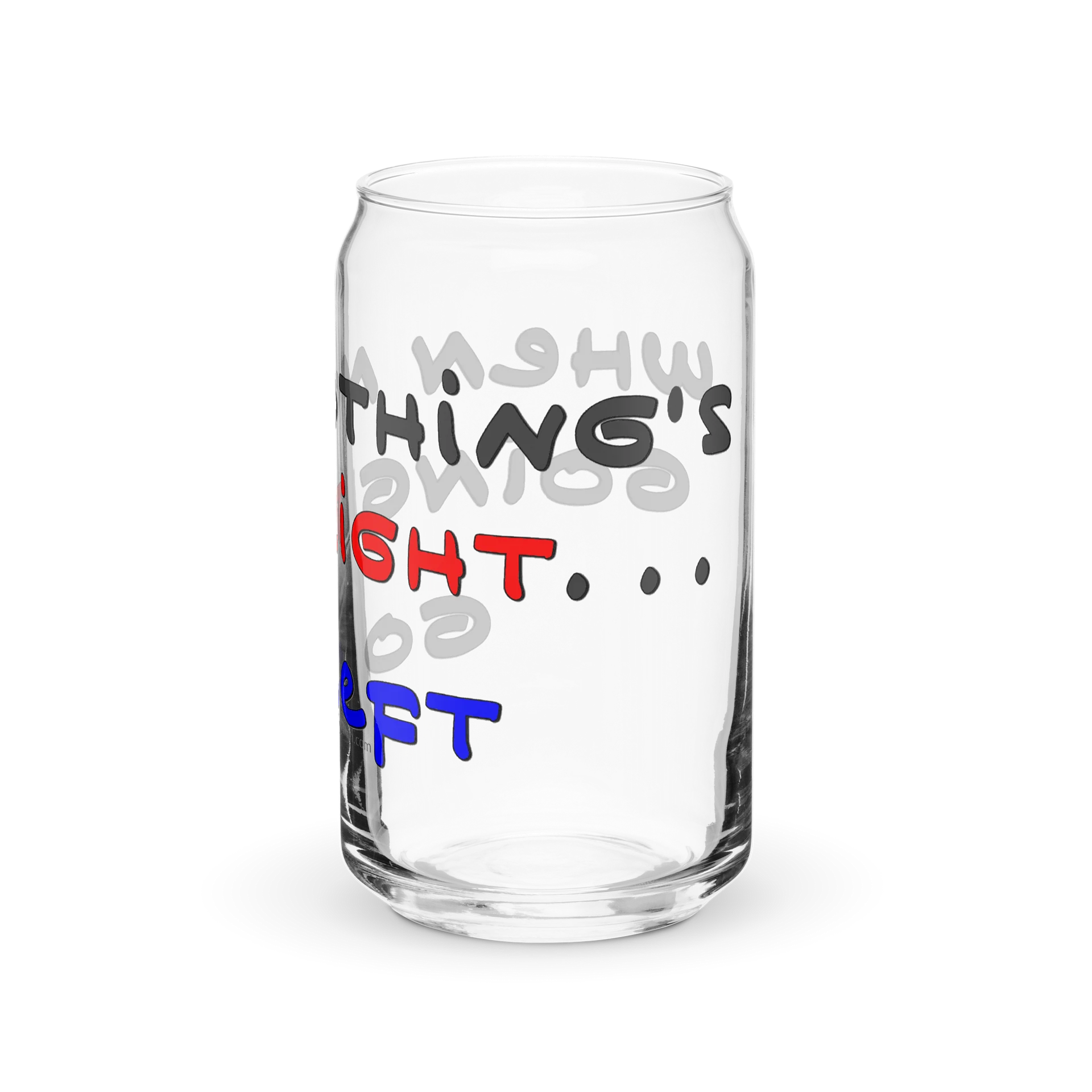 Not Going Right Go Left Popcan Glass product image (7)