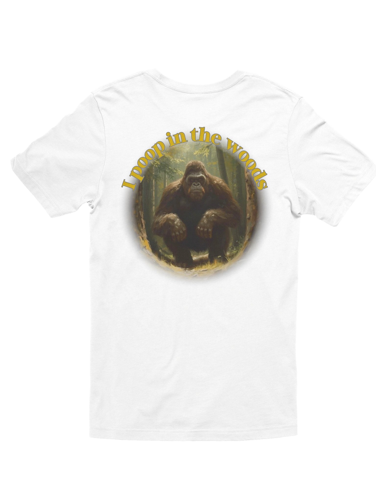 I poop in the woods Printed Bella Canvas Tee product image (12)
