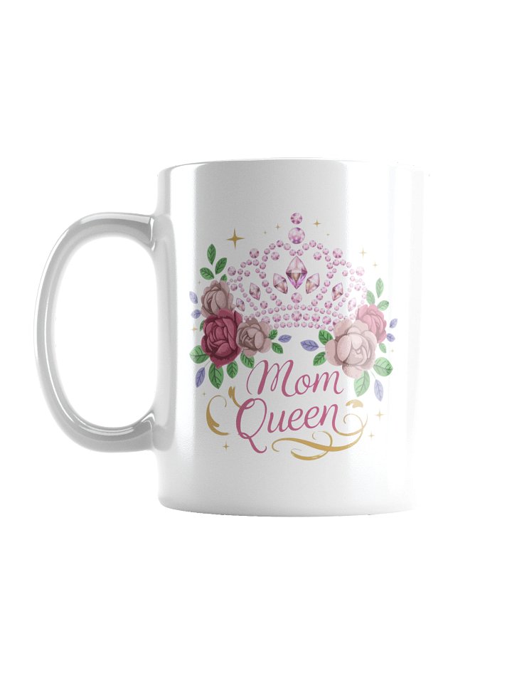 Mom Queen Mother’s Day Coffee Mug product image (1)