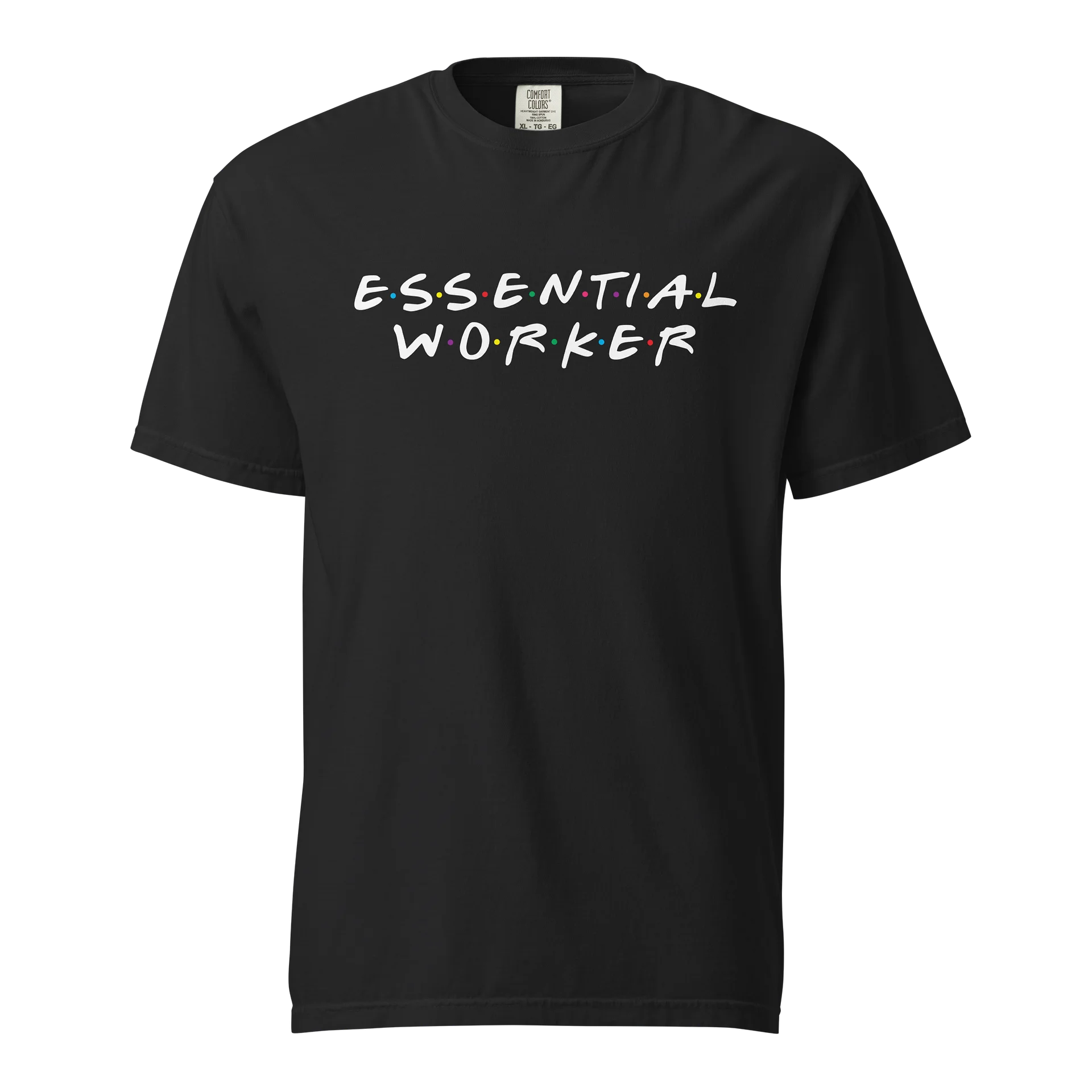 Essential Worker Statement T-Shirt product image (1)