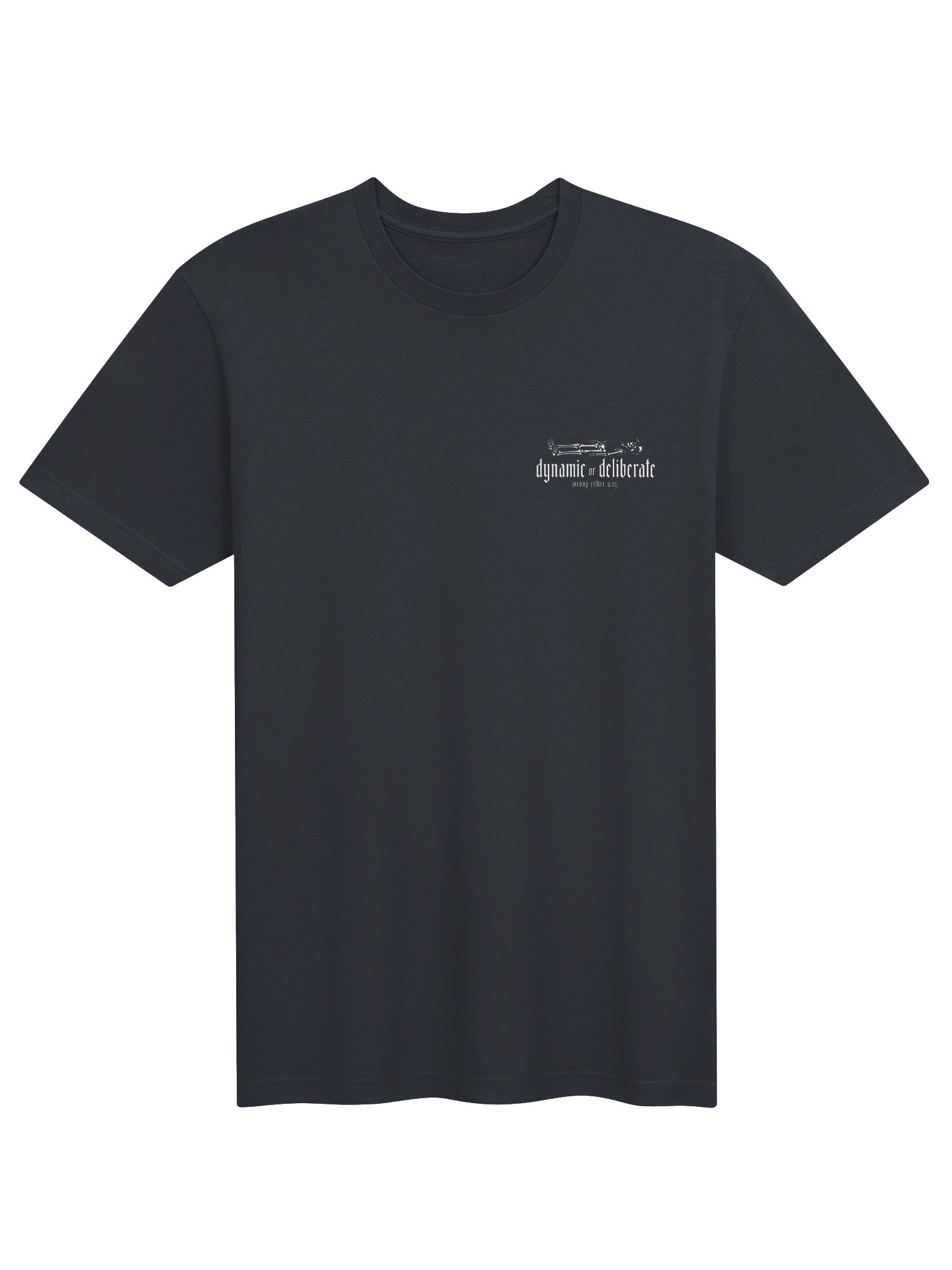 Dynamic or Deliberate Tee – Fitted product image (1)