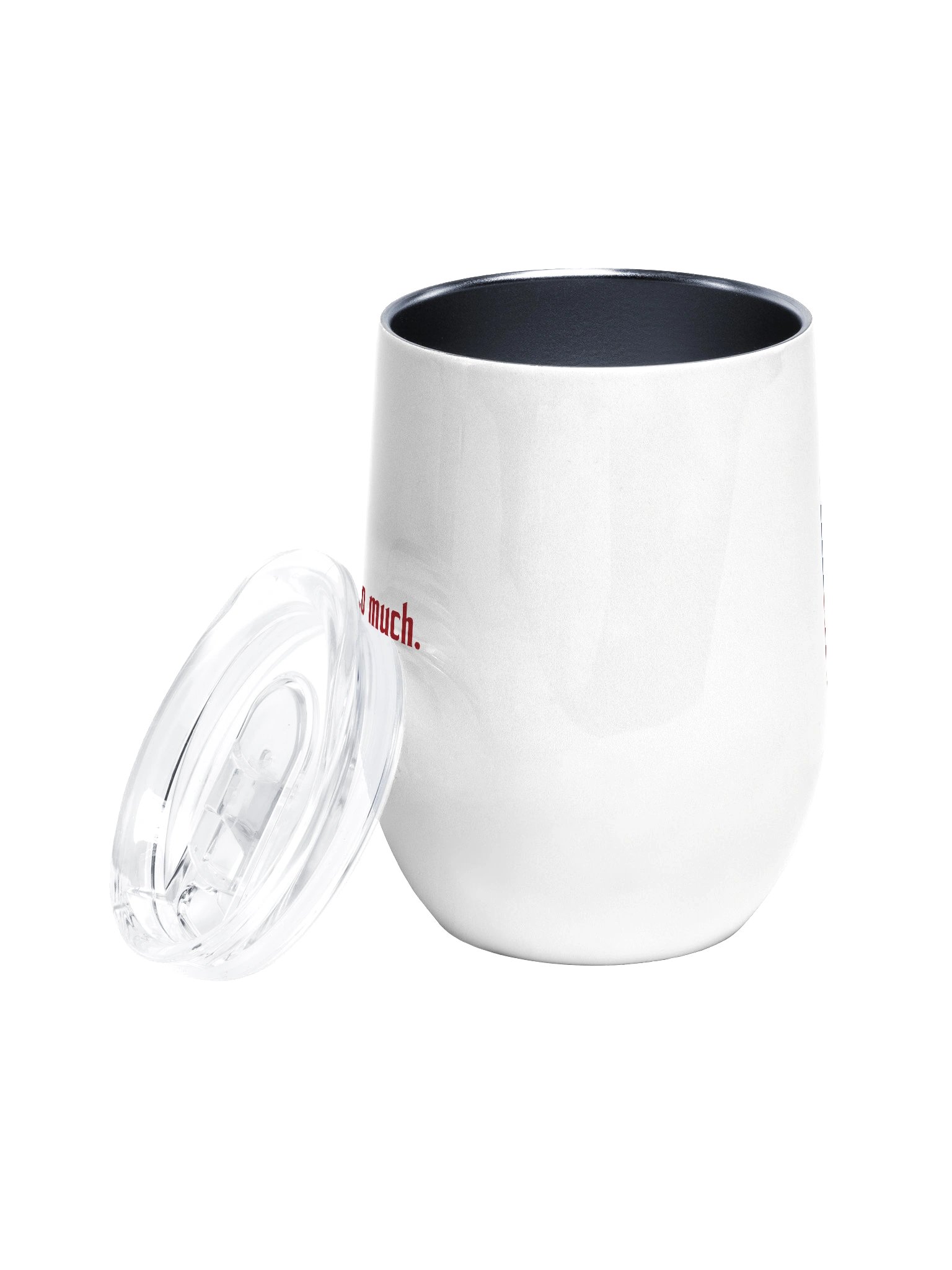 LIMTED EDITION: In Muchness We Trust wine tumbler product image (2)