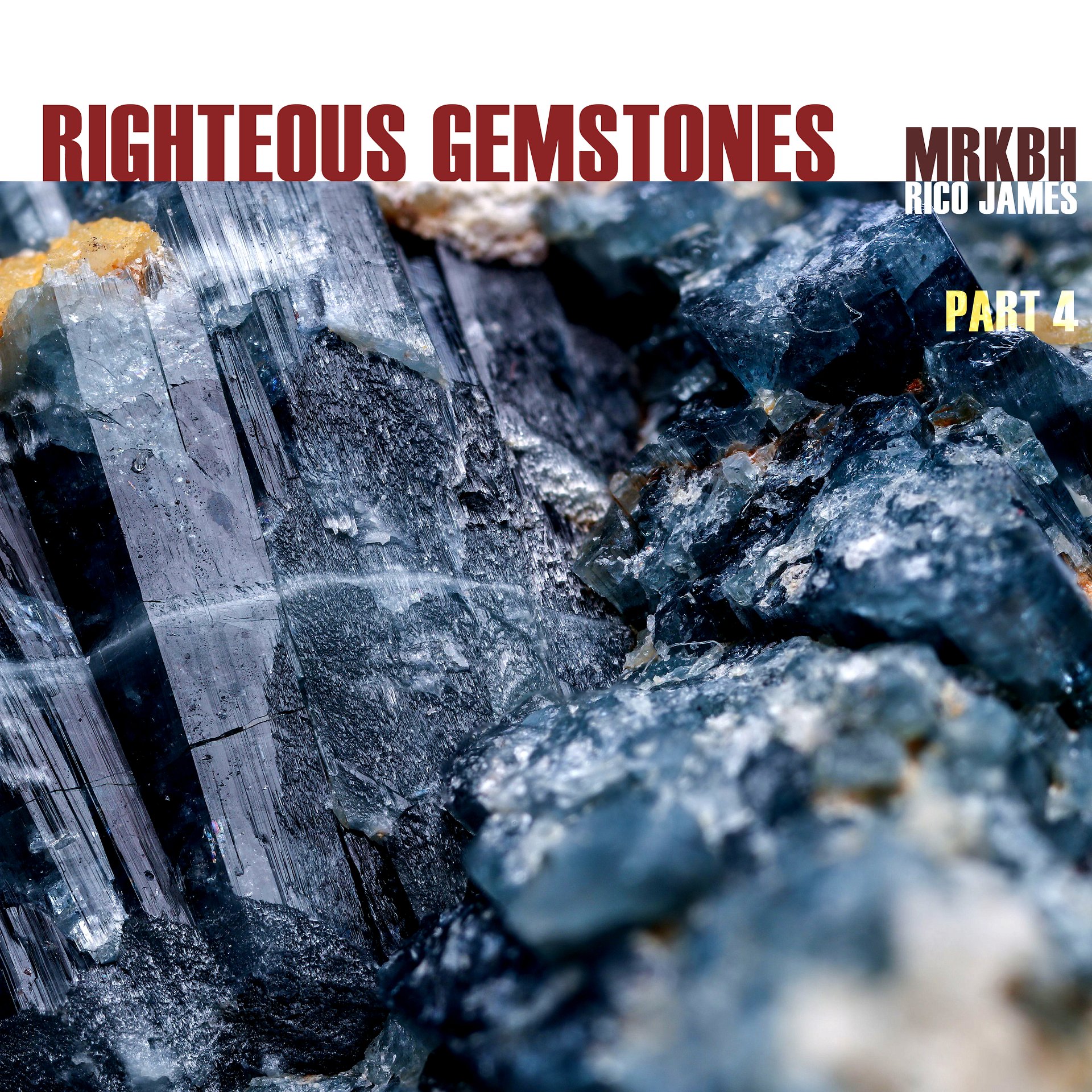 MRKBH & Rico James - Righteous Gemstones Pt. 4 product image (1)