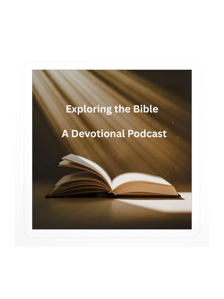 Exploring the Bible — Devotional Podcast Sticker product image (1)