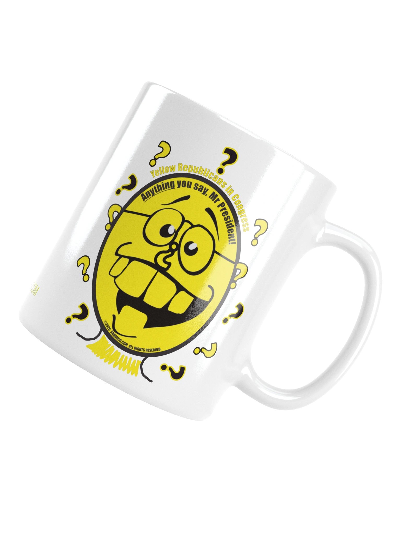 High Quality Political Mug Says: Yellow Republicans in Congress: Anything You Say Mr President! product image (18)