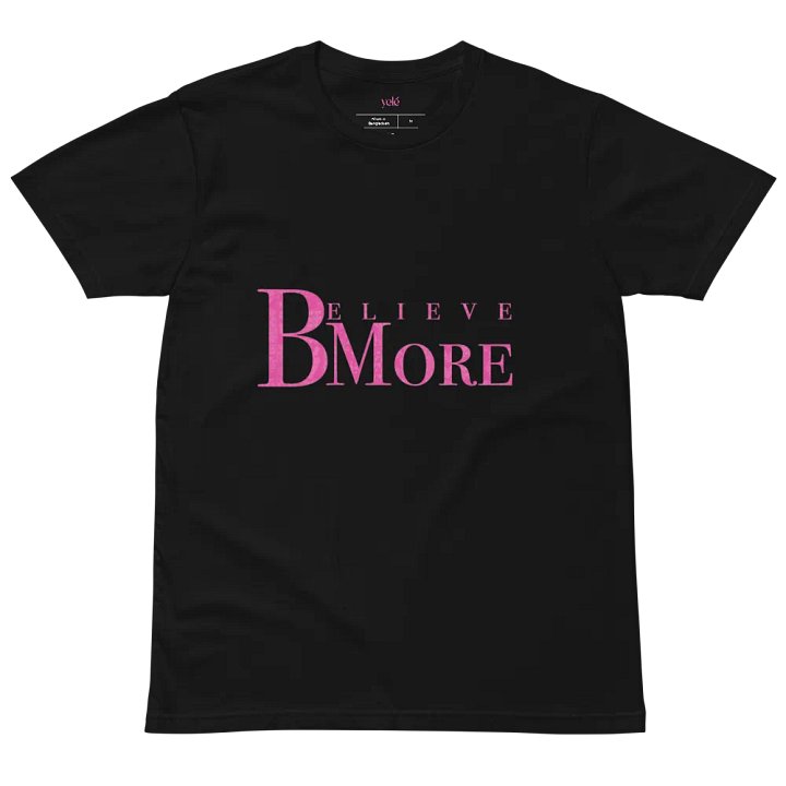 Believe Bmore T Shirt product image (4)