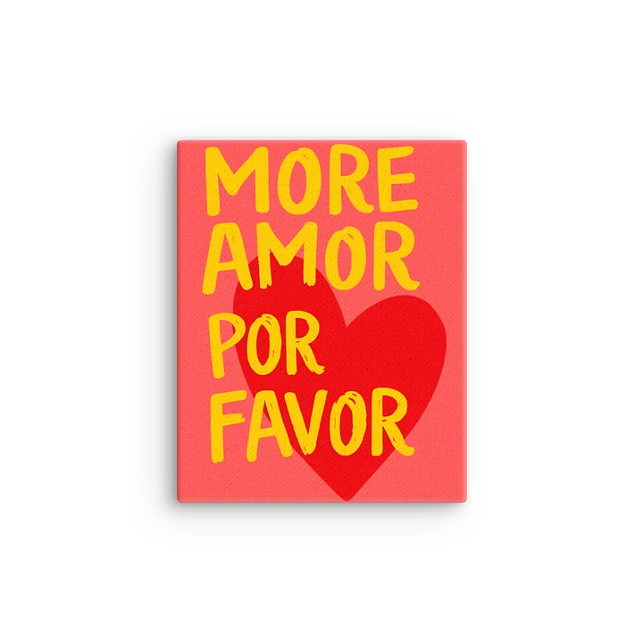 More Amor Por Favor Thin Canvas product image (1)
