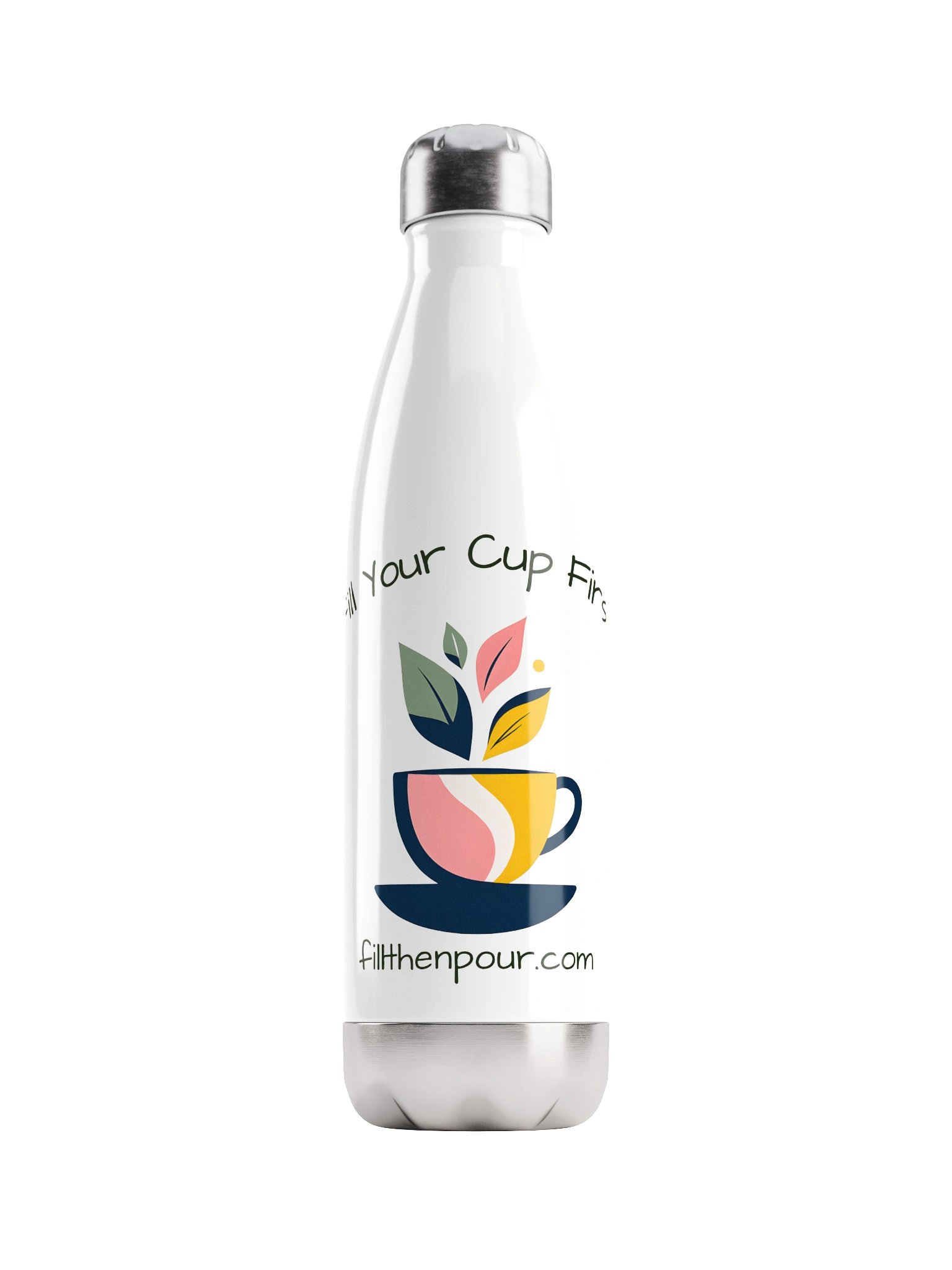 Fill Your Cup First Insulated Water Bottle product image (1)