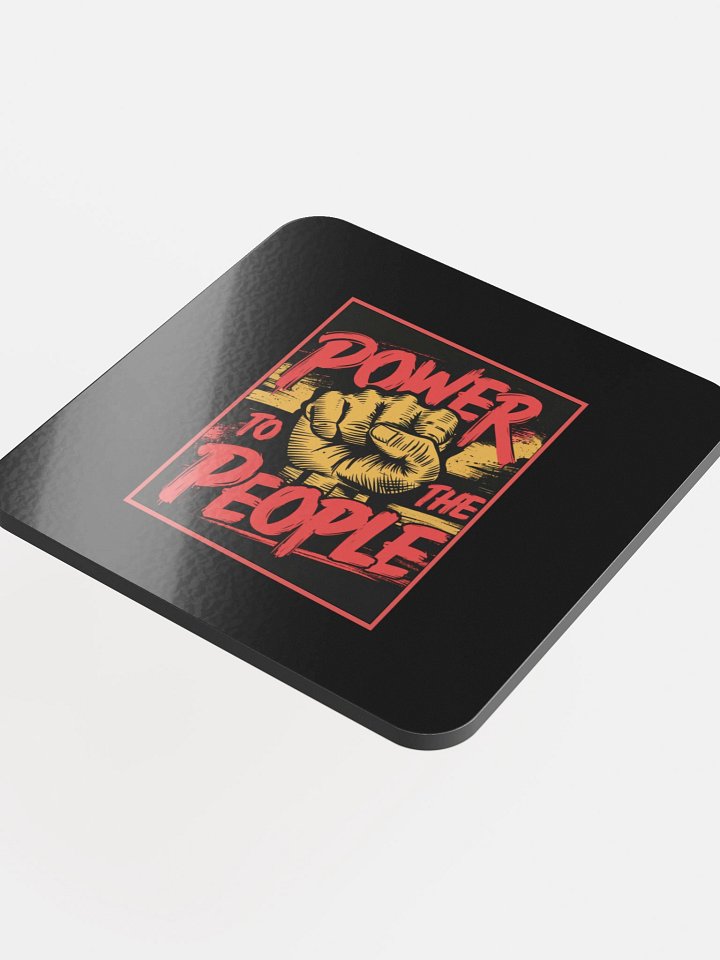 "POWER TO THE PEOPLE" Coaster product image (2)