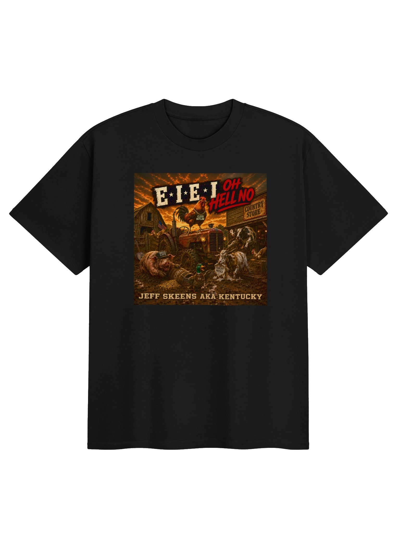 E-I-E-I Oh Hell No (Front) product image (1)