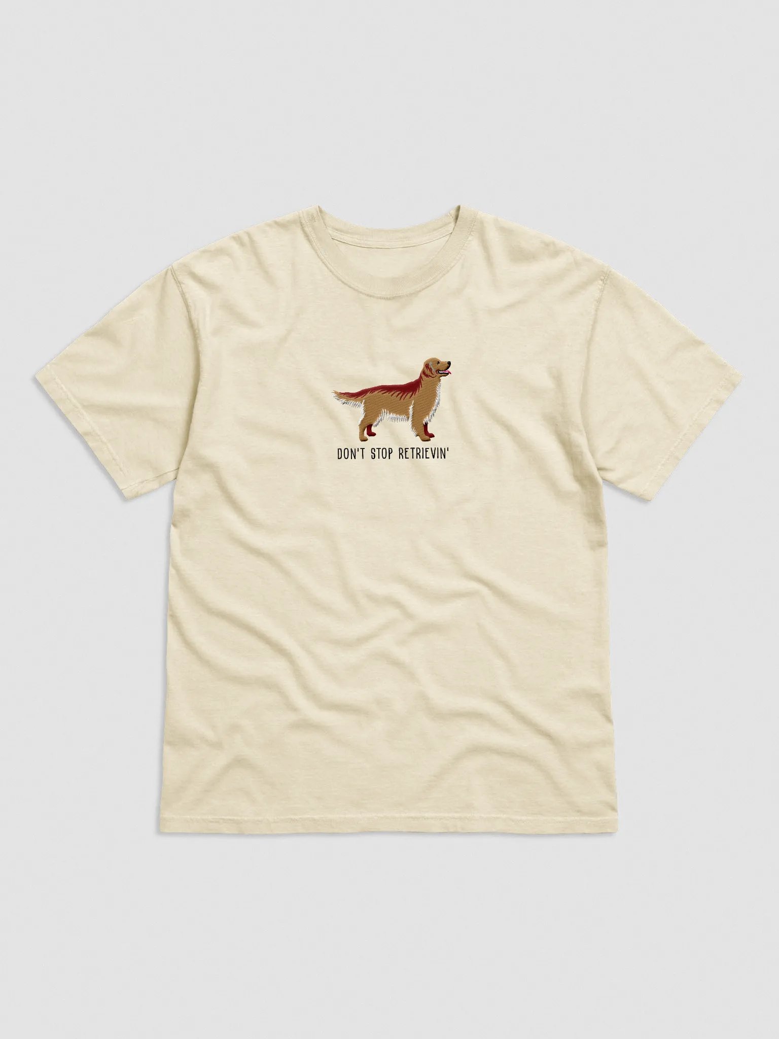Don't Stop Retrievin' T-Shirt(Embroidered) of a Golden Retriever product image (4)