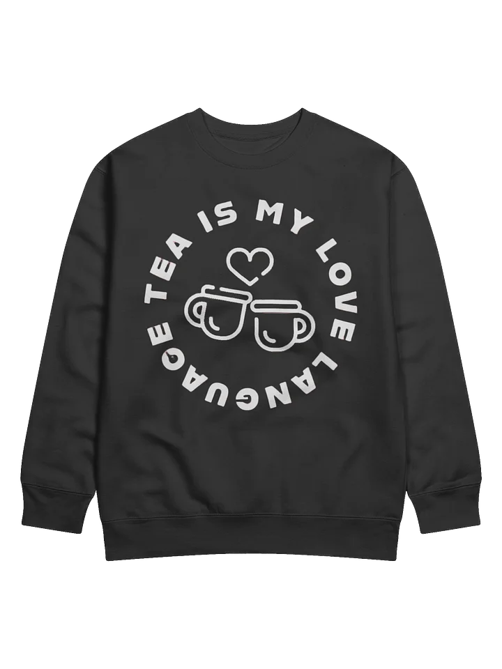 Love Language Tea Cup Sweatshirt product image (5)