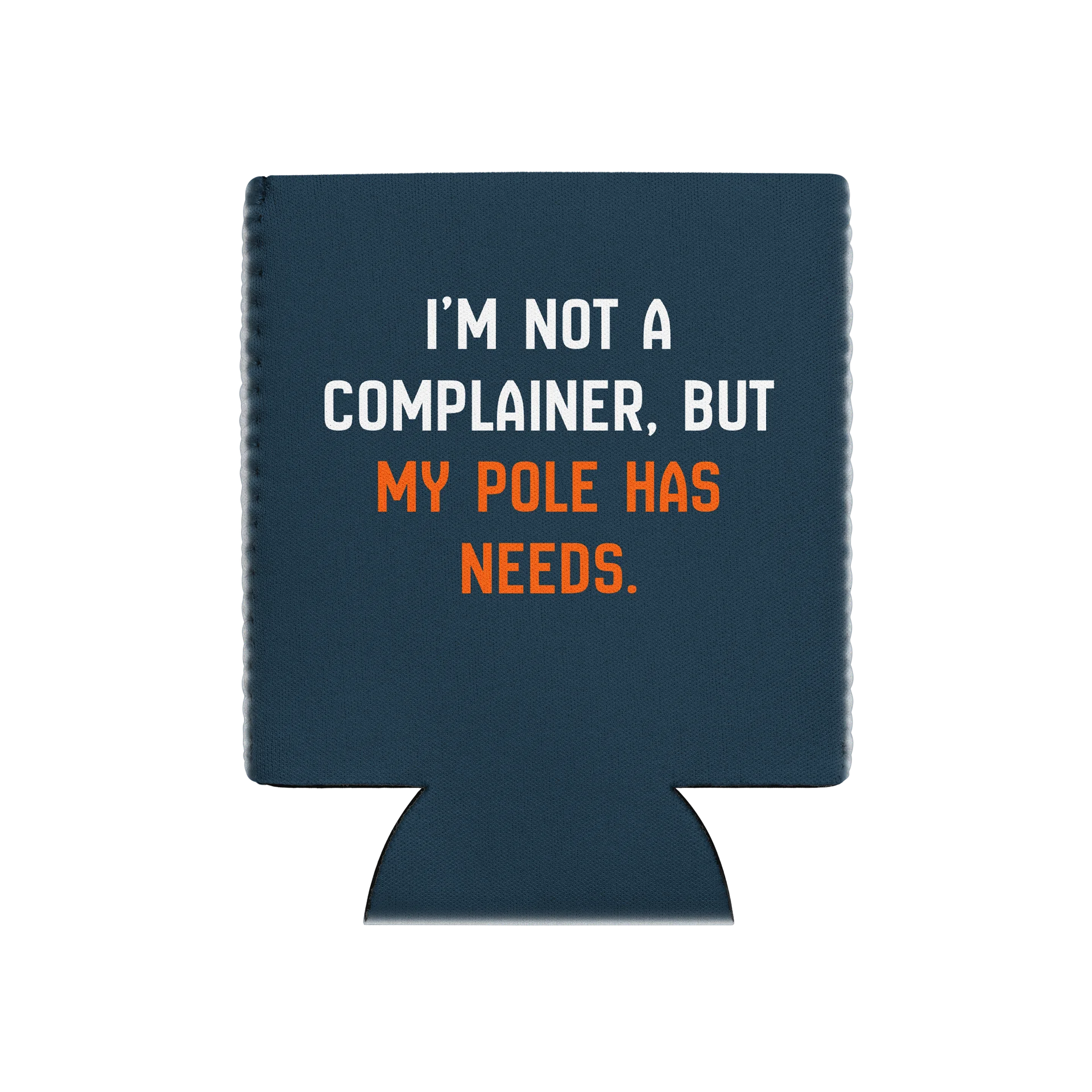 Not a Complainer - Koozie product image (1)