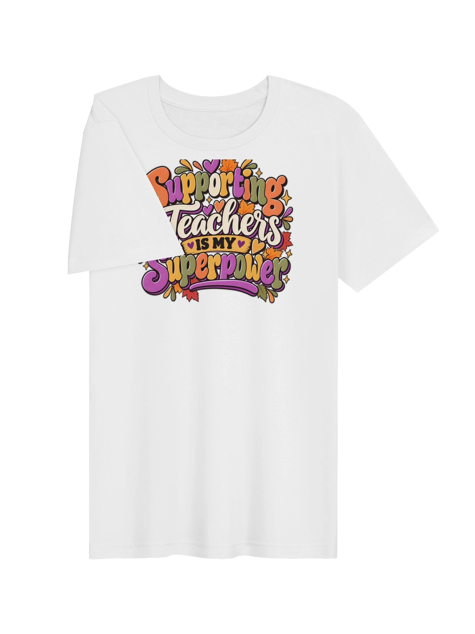 Supporting Teachers Is My Superpower T-Shirt product image (9)