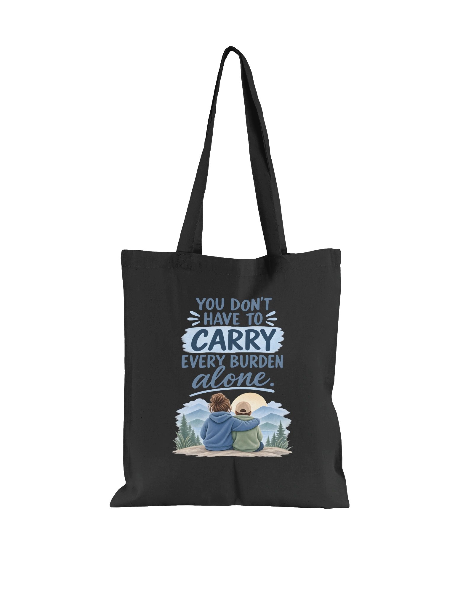 You Don't Have to Carry Every Burden Alone Tote product image (1)