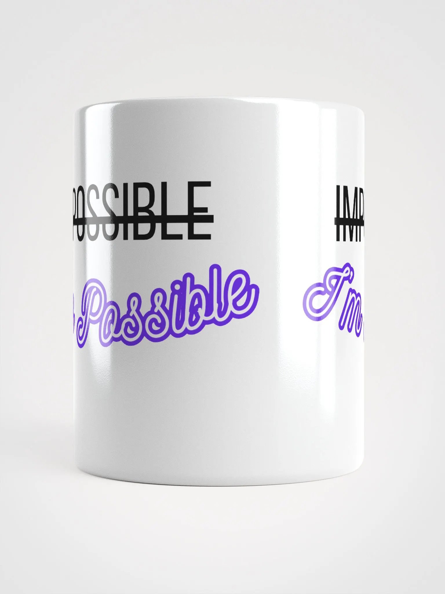 Nothing Is Impossible Because I'm Possible Mug product image (5)