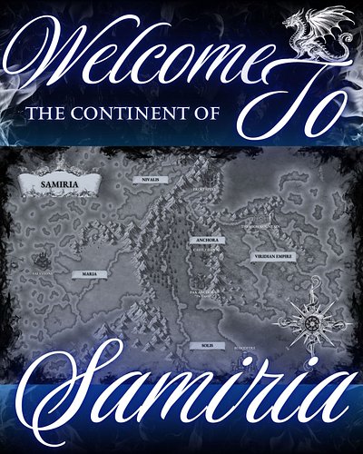 🌎 Welcome to SAMIRIA 🌍

My epic high fantasy series, The Anchor Kingdom Trilogy, takes place in Samiria, a continent where go...