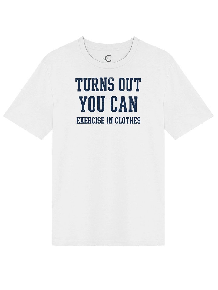 Good Clean Fun: "Exercise In Clothes 2" Organic T-Shirt product image (4)