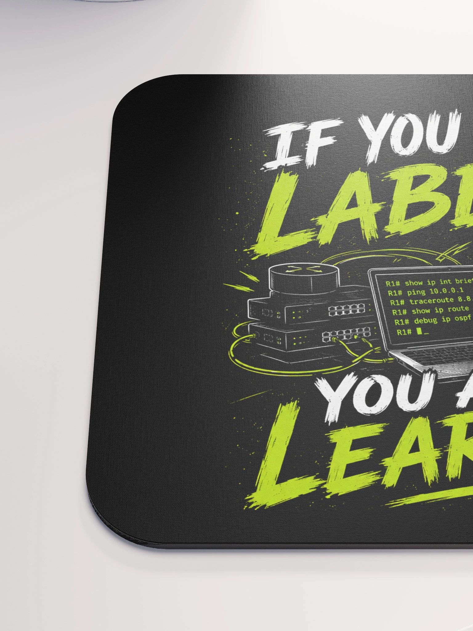 "If You Aint Labbing, You Aint Learning!" - Mousepad product image (6)