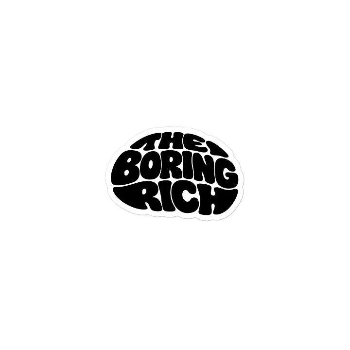 The Boring Rich Sticker product image (2)