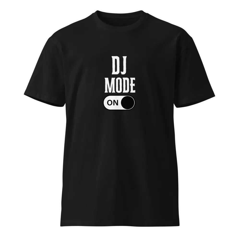 DJ MODE ON Premium T-Shirt product image (1)