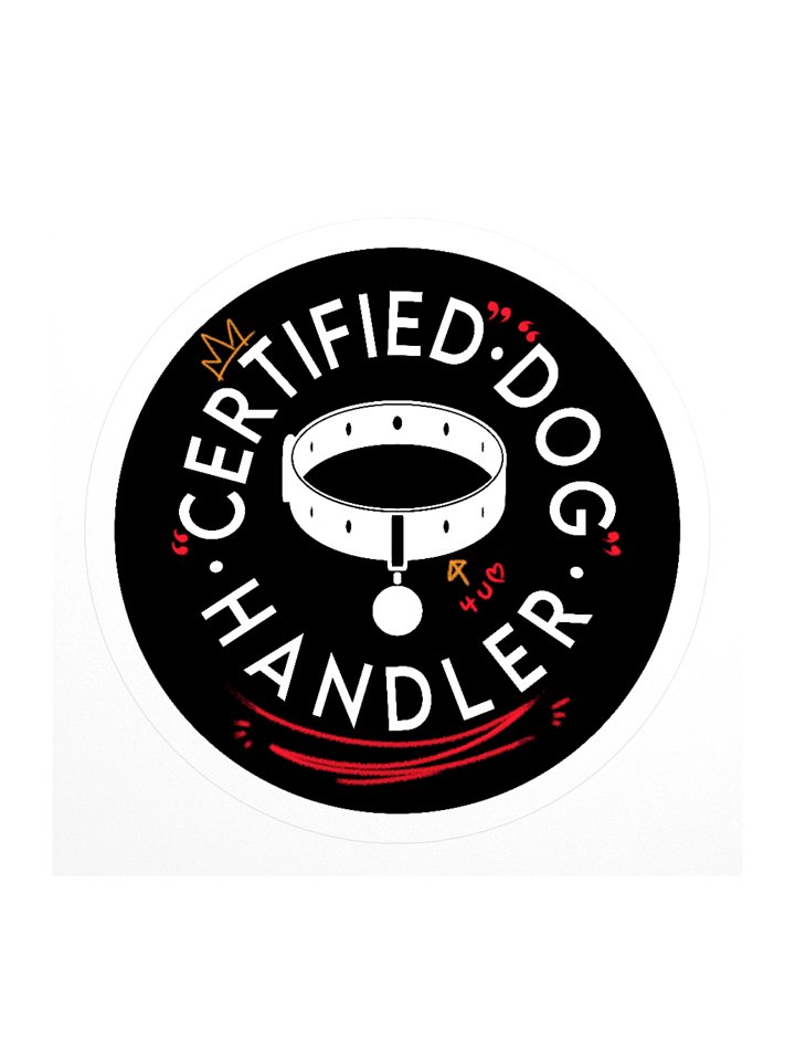 "Certified" "Dog" Handler Sticker product image (1)