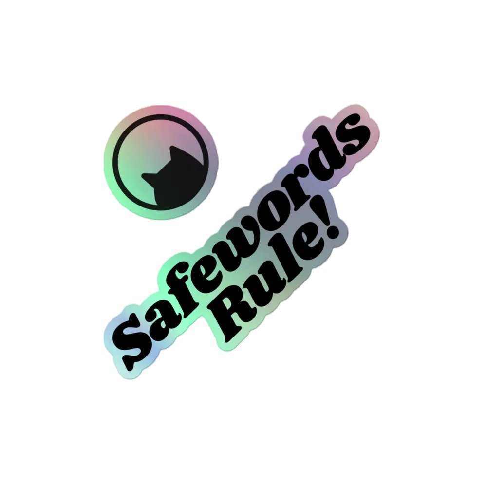 Safewords Rule! Holographic Sticker product image (2)